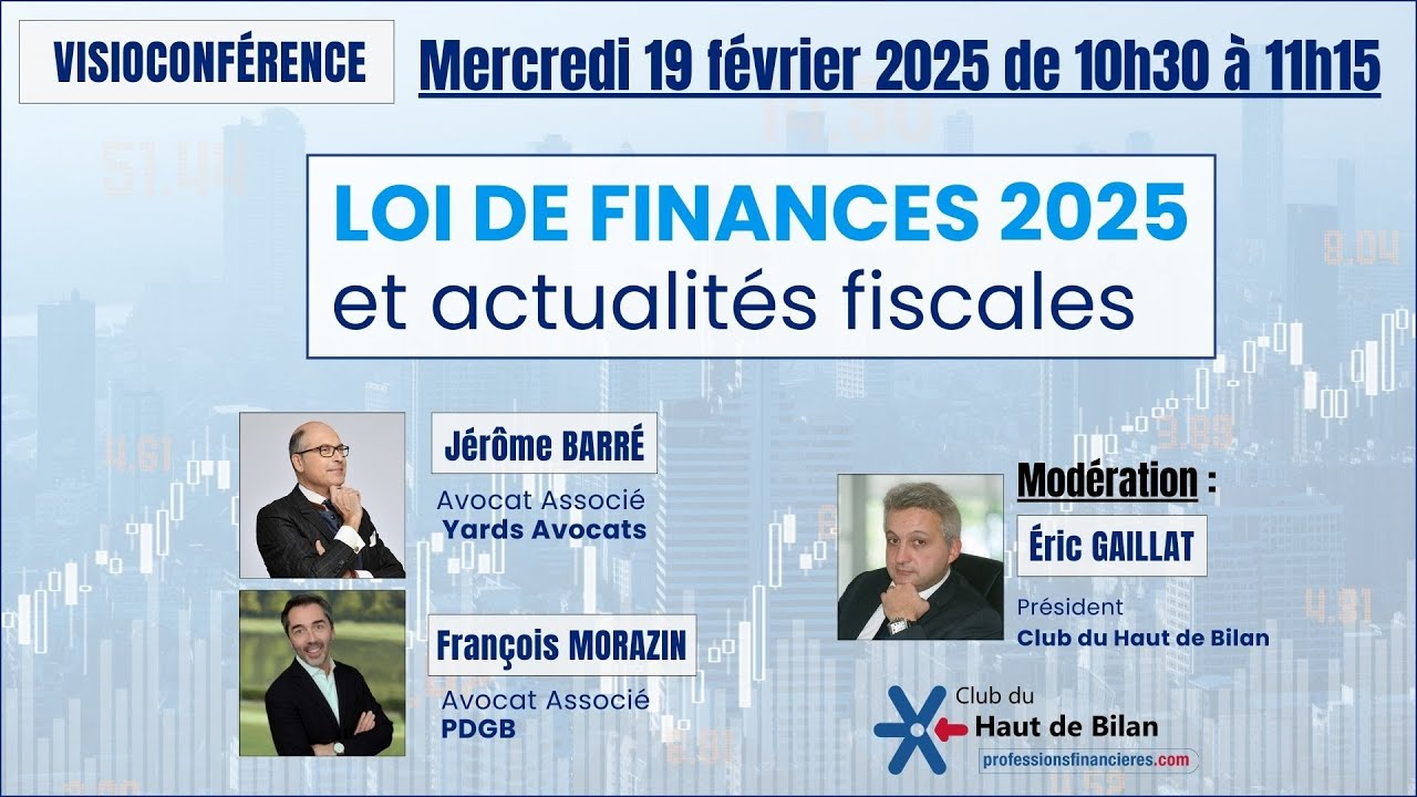Loi de Finances 2025 et actualités fiscales
