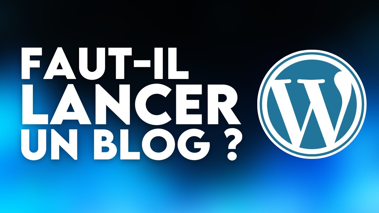 Faut-il lancer un blog en 2025 ? (Pourquoi lancer un blog)