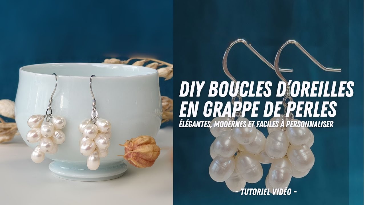 Tutoriel France Perles I Fabriquez vos boucles d’oreilles en grappe de perles facilement
