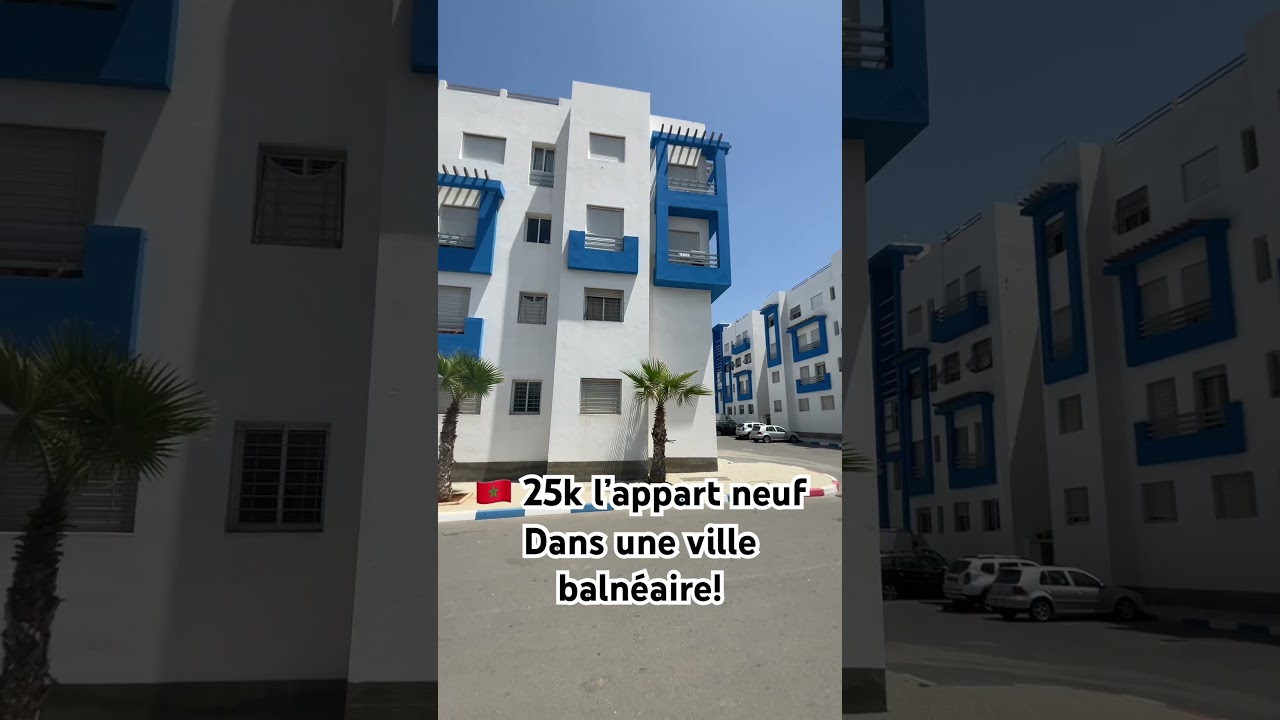 Que vaut un appart neuf à 25k au Maroc ?