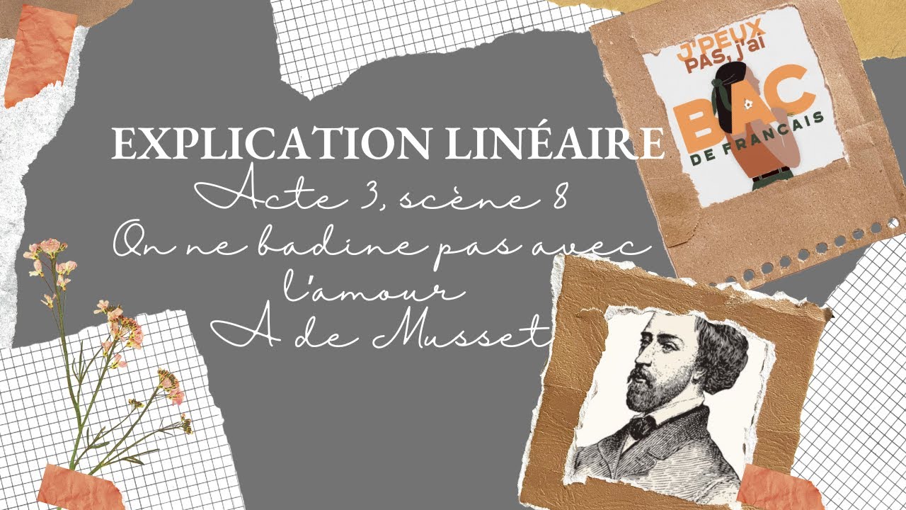 EXPLICATION LINÉAIRE ACTE 3 SCÈNE 8 ON NE BADINE PAS AVEC L'AMOUR