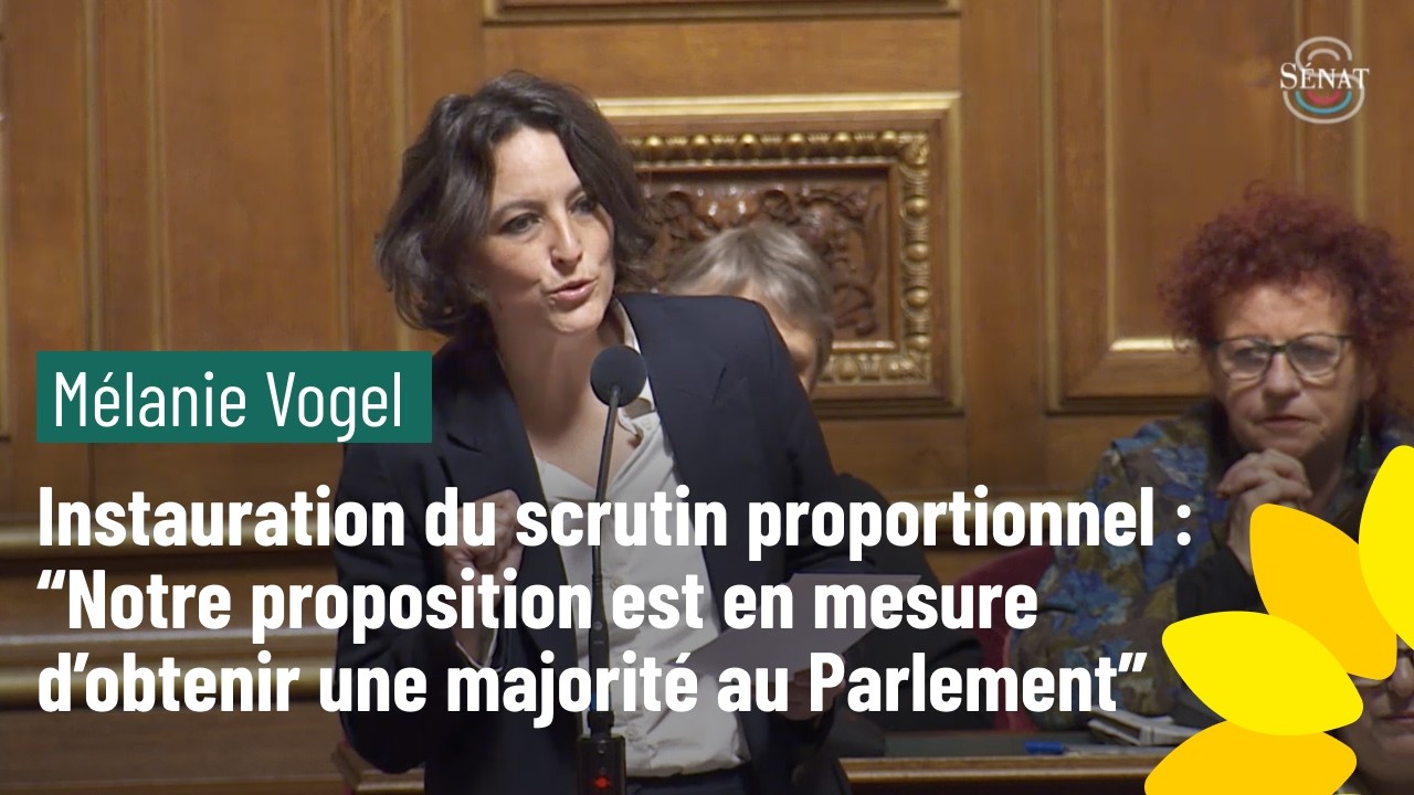 Mélanie Vogel : Instauration de la proportionnelle "Nous pouvons obtenir une majorité au Parlement"