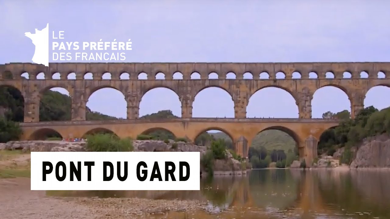 Le pont du Gard - Région Languedoc Roussillon - Le Monument Préféré des Français