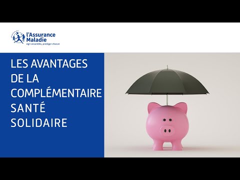 Complémentaire santé solidaire | Quels avantages ?