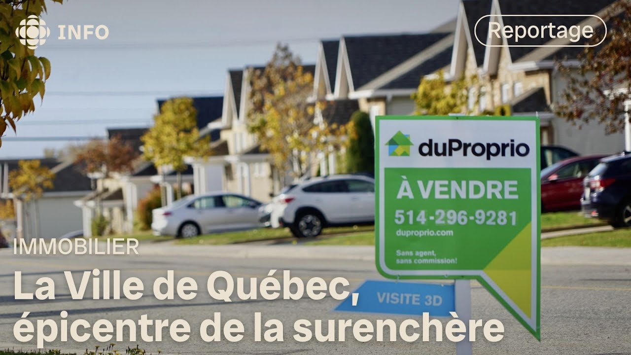 Marché immobilier : Québec frappée de plein fouet par la surenchère